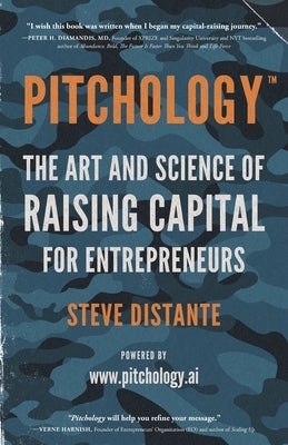Pitchology: The Art & Science of Raising Capital for Entrepreneurs Paperback Impact U Press