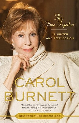 This Time Together: Laughter and Reflection Paperback Crown Publishing Group (NY)