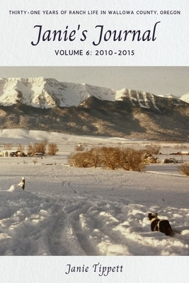 Janie's Journal, volume 6: 2010-2015 Lucky Marmot Press
