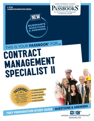 Contract Management Specialist II (C-4794): Passbooks Study Guide Volume 4794 Paperback Passbooks