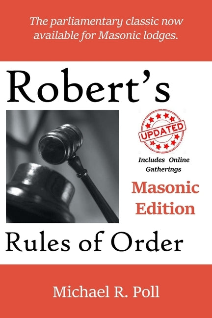Robert's Rules of Order: Masonic Edition Paperback Cornerstone Book Publishers.