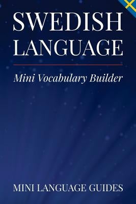 Swedish Language Mini Vocabulary Builder Paperback Createspace Independent Publishing Platform