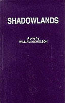 Shadowlands - A Play Paperback Samuel French