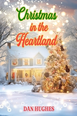 Christmas in the Heartland Paperback Independently Published