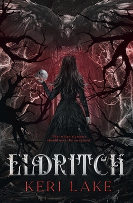 Eldritch (The Eating Woods, #2) by Lake, Keri
