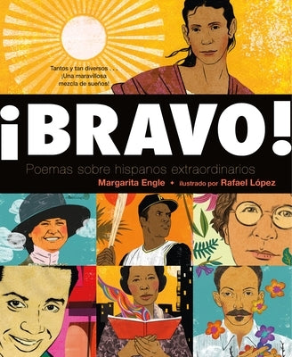 ¡Bravo! (Spanish Language Edition): Poemas Sobre Hispanos Extraordinarios by Engle, Margarita