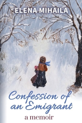 Confession of an Emigrant: A Memoir Paperback Mirran Books