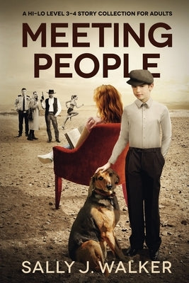 Meeting People: A Hi-Lo Level 3-4 Story Collection for Adults Paperback Author Academy Elite