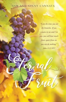 Eternal Fruit Paperback Xulon Press