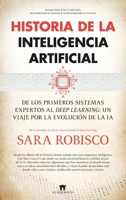 Historia de la Inteligencia Artificial by Robisco Cavite, Sara