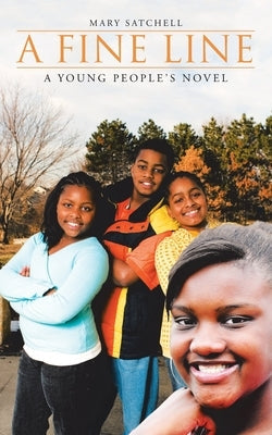 A Fine Line: A Young People's Novel Paperback WestBow Press