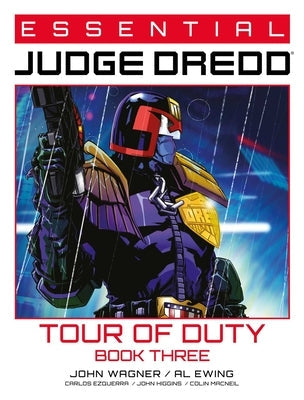 Essential Judge Dredd: Tour of Duty - Book 3 by Wagner, John