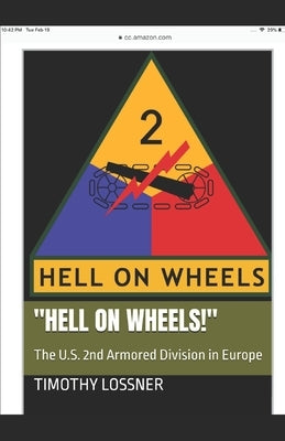 Roosevelt's Butchers: The U.S. 2nd Armored Division in Europe Paperback Independently Published