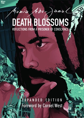 Death Blossoms: Reflections from a Prisoner of Conscience, Expanded Edition Paperback City Lights Books
