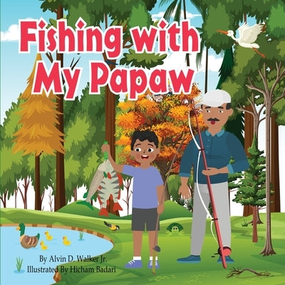 Fishing With My Papaw Paperback Alvin Walker