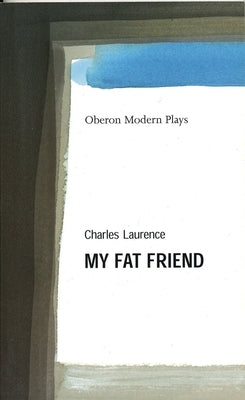 My Fat Friend Paperback Bloomsbury Publishing PLC