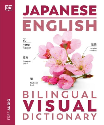 Japanese - English Bilingual Visual Dictionary Paperback DK Publishing (Dorling Kindersley)