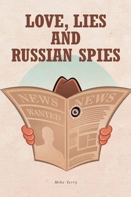 Love, Lies and Russian Spies Paperback Covenant Books