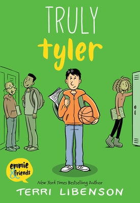 Emmie & Friends: Truly Tyler: A Graphic Novel by Libenson, Terri