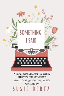 Something I Said Paperback Boll Weevil Press