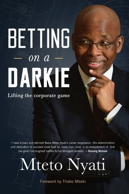 Betting on a Darkie: Lifting the Corporate Game Paperback Kwela