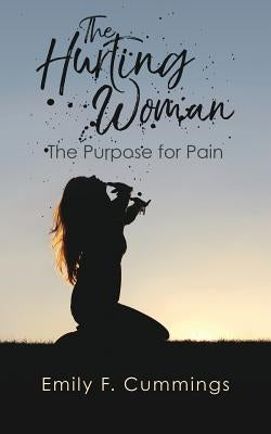 The Hurting Woman Paperback Xulon Press