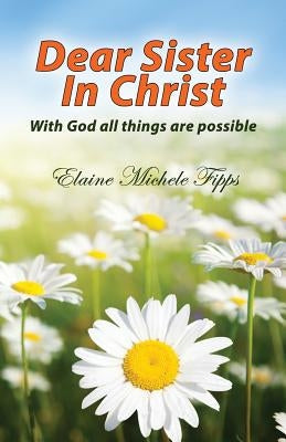 Dear Sister In Christ Paperback Faithful Life Publishers