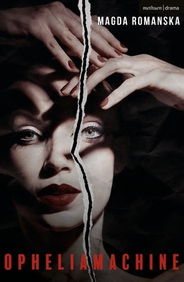Opheliamachine Paperback Methuen Drama