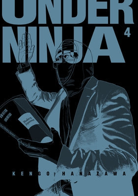 Under Ninja, Volume 4 by Hanazawa, Kengo