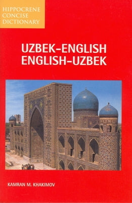 Uzbek-English/English-Uzbek Concise Dictionary Hippocrene Books