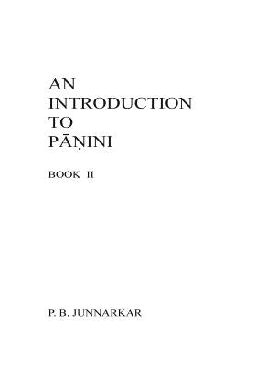 An Introduction to Panini - II Paperback Createspace Independent Publishing Platform