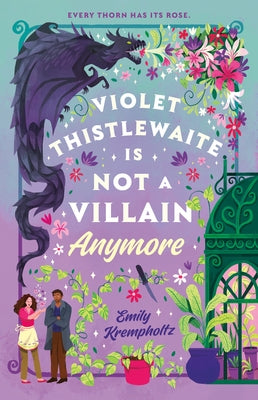 Violet Thistlewaite Is Not a Villain Anymore by Krempholtz, Emily