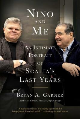 Nino and Me: An Intimate Portrait of Scalia's Last Years Paperback Threshold Editions