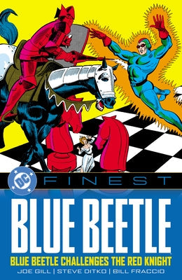 DC Finest: Blue Beetle: Blue Beetle Challenges the Red Knight by Various