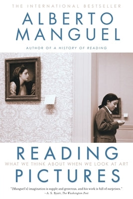 Reading Pictures: What We Think about When We Look at Art Paperback Random House Trade