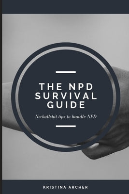 The NPD Survival Guide Paperback Independently Published