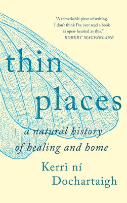 Thin Places Paperback Milkweed Editions