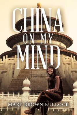 China on My Mind Paperback Xlibris Us