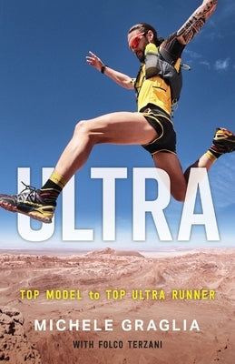 Ultra: Top Model to Top Ultra Runner Paperback Houndstooth Press