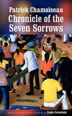 Chronicle of the Seven Sorrows Paperback University of Nebraska Press