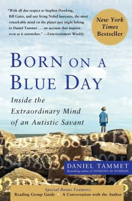 Born on a Blue Day: Inside the Extraordinary Mind of an Autistic Savant Paperback Free Press