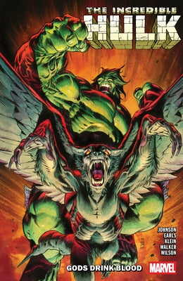 Incredible Hulk Vol. 5: Gods Drink Blood by Johnson, Phillip Kennedy