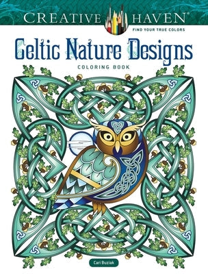 Creative Haven Celtic Nature Designs Coloring Book Paperback Dover Publications