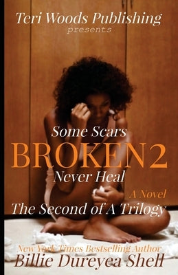 Broken 2 Paperback Teri Woods Publications