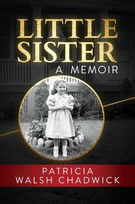 Little Sister: A Memoir Paperback Post Hill Press