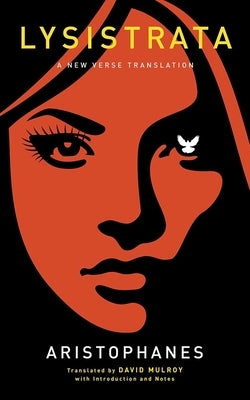 Lysistrata: A New Verse Translation Paperback University of Wisconsin Press