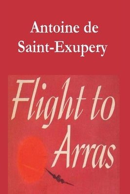 Flight to Arras Paperback Must Have Books