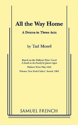 All the Way Home Paperback Concord Theatricals