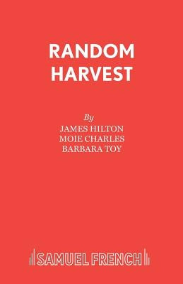 Random Harvest Paperback Samuel French Ltd