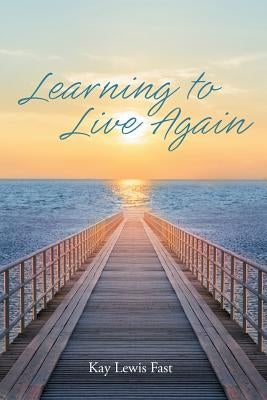 Learning to Live Again Paperback Covenant Books